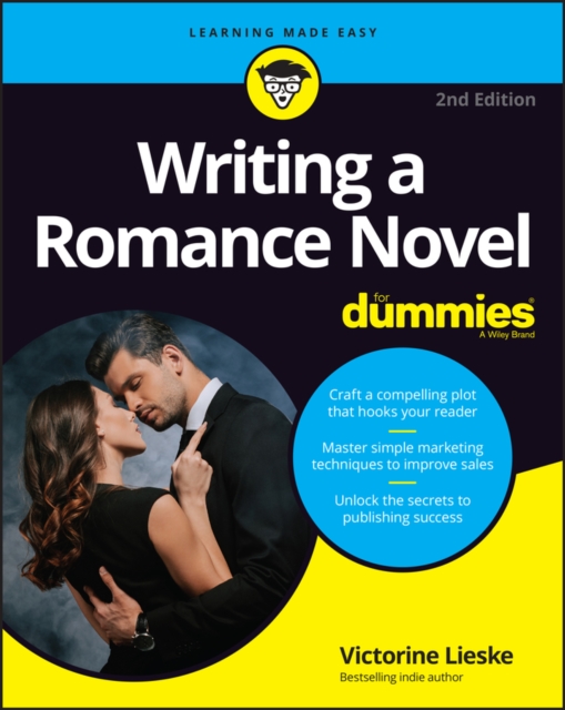 Writing a Romance Novel For Dummies, Paperback / softback Book