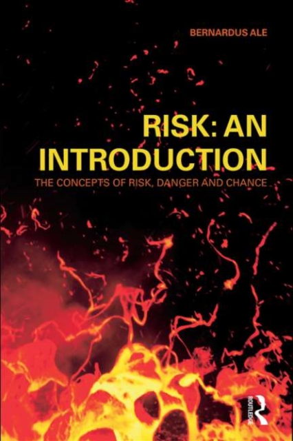 Risk: An Introduction : The Concepts of Risk, Danger and Chance, PDF eBook