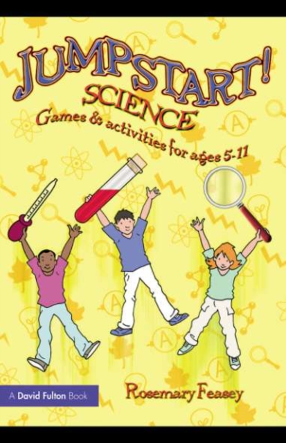 Jumpstart! Science : Games and Activities for Ages 5-11, PDF eBook