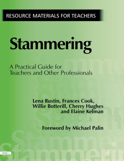 Stammering : A Practical Guide for Teachers and Other Professionals, EPUB eBook