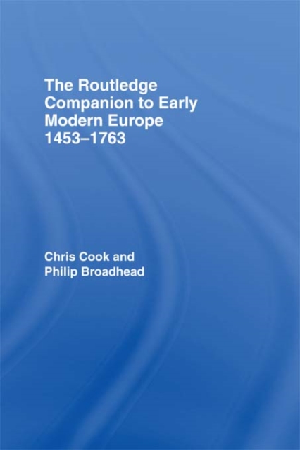 The Routledge Companion to Early Modern Europe, 1453-1763, PDF eBook