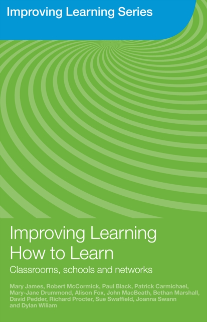 Improving Learning How to Learn : Classrooms, Schools and Networks, EPUB eBook