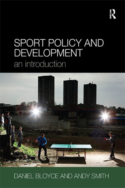 Sport Policy and Development : An Introduction, EPUB eBook