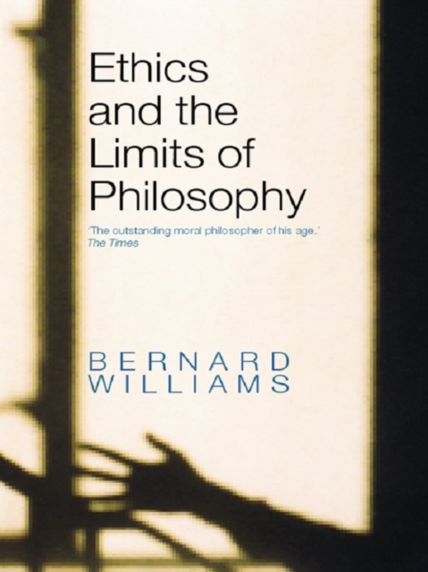 Ethics and the Limits of Philosophy, PDF eBook
