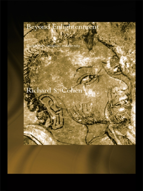 Beyond Enlightenment : Buddhism, Religion, Modernity, EPUB eBook