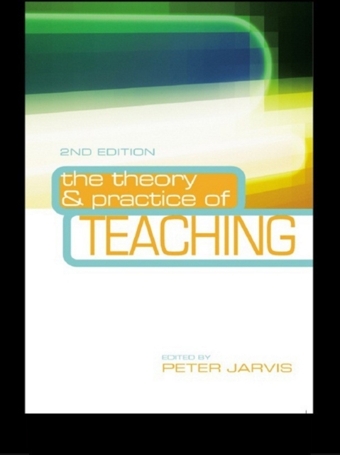 The Theory and Practice of Teaching, PDF eBook