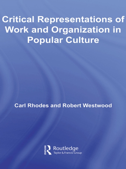 Critical Representations of Work and Organization in Popular Culture, EPUB eBook