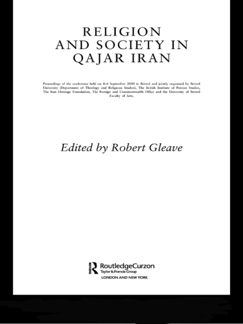Religion and Society in Qajar Iran, EPUB eBook