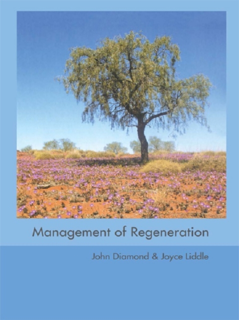 Management of Regeneration : Choices, Challenges and Dilemmas, EPUB eBook