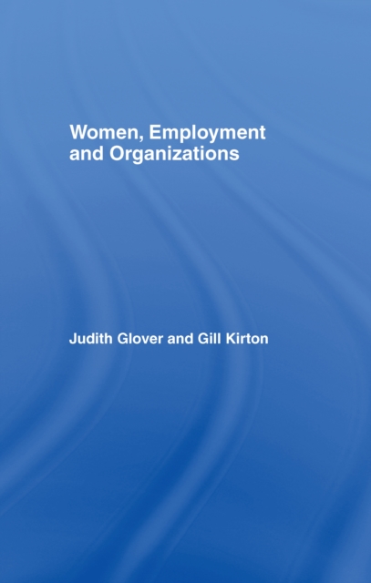 Women, Employment and Organizations, EPUB eBook