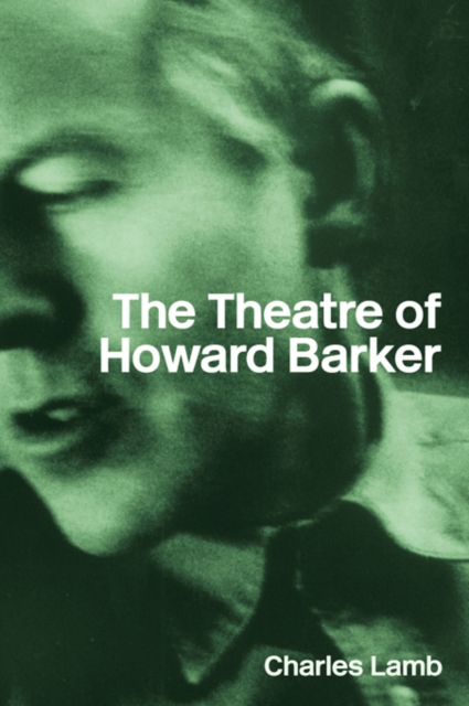 The Theatre of Howard Barker, EPUB eBook