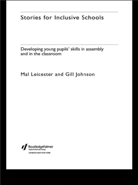 Stories for Inclusive Schools : Developing Young Pupils' Skills, EPUB eBook