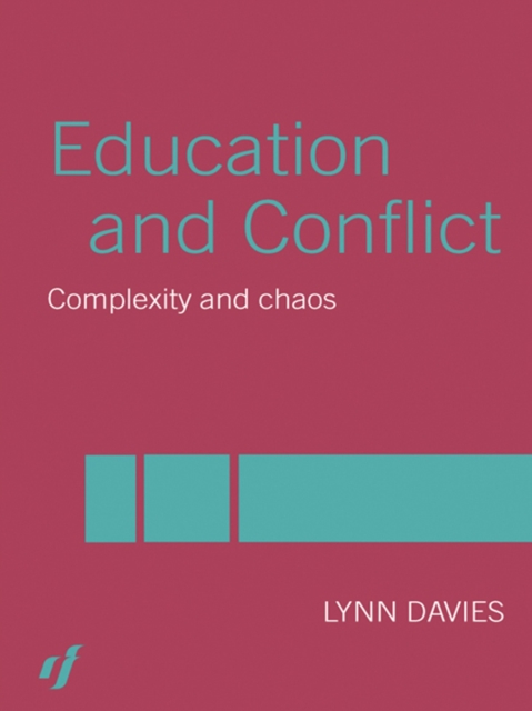 Education and Conflict : Complexity and Chaos, EPUB eBook