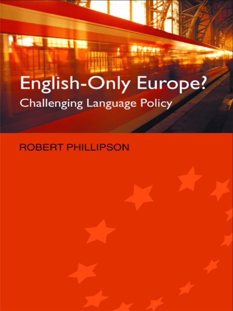 English-Only Europe? : Challenging Language Policy, EPUB eBook