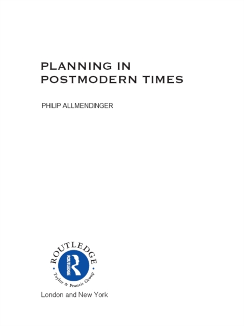 Planning in Postmodern Times, PDF eBook