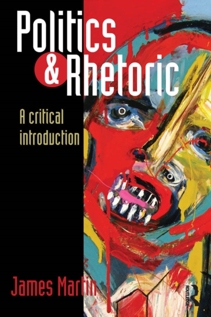 Politics and Rhetoric : A Critical Introduction, EPUB eBook