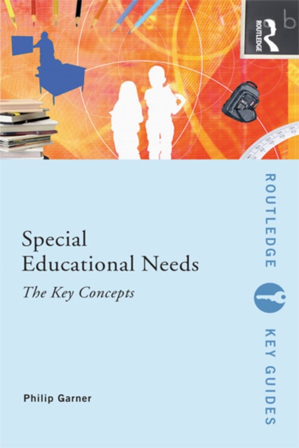 Special Educational Needs: The Key Concepts, EPUB eBook