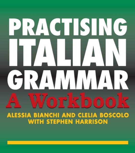 Practising Italian Grammar : A Workbook, EPUB eBook