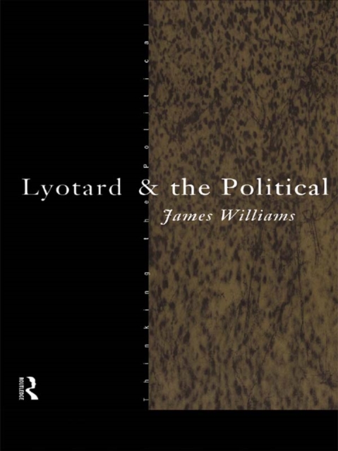 Lyotard and the Political, PDF eBook