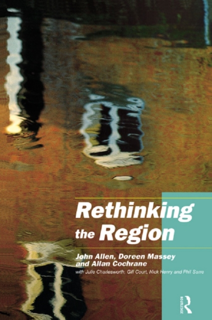 Rethinking the Region : Spaces of Neo-Liberalism, EPUB eBook
