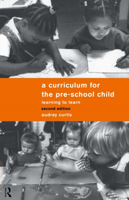 A Curriculum for the Pre-School Child, PDF eBook
