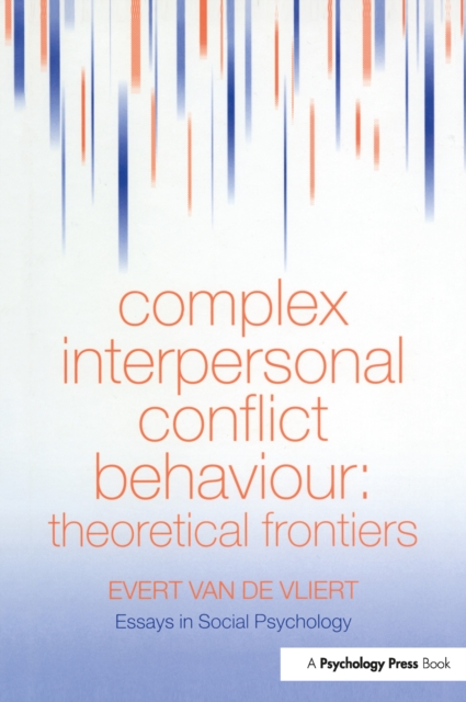 Complex Interpersonal Conflict Behaviour : Theoretical Frontiers, EPUB eBook