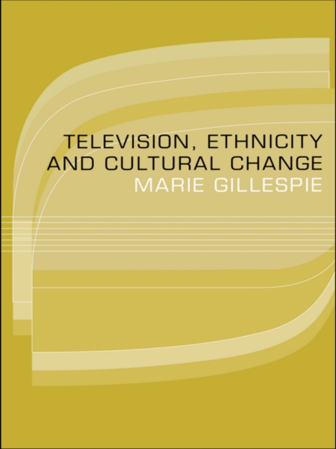 Television, Ethnicity and Cultural Change, PDF eBook