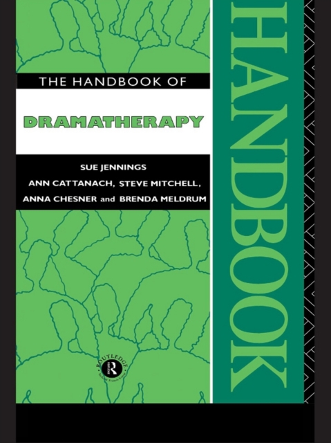 The Handbook of Dramatherapy, EPUB eBook