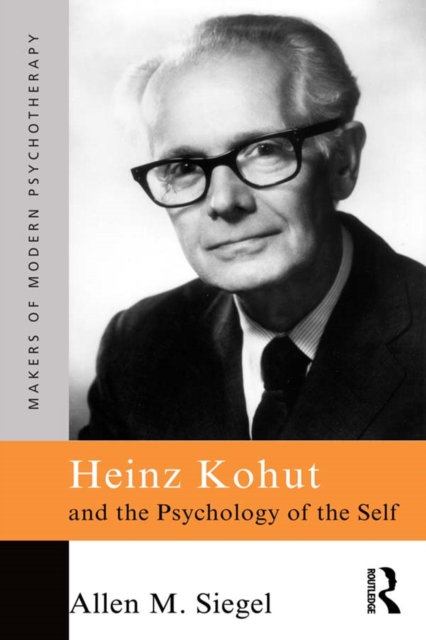 Heinz Kohut and the Psychology of the Self, EPUB eBook