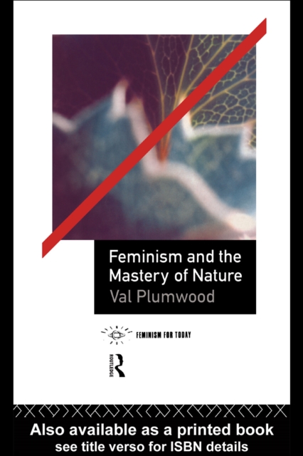 Feminism and the Mastery of Nature, EPUB eBook