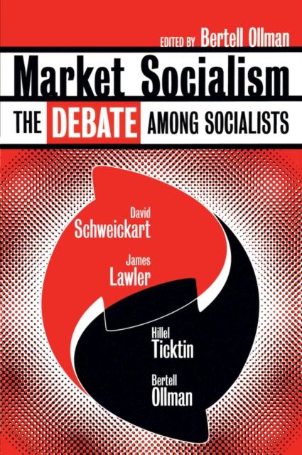 Market Socialism : The Debate Among Socialist, EPUB eBook