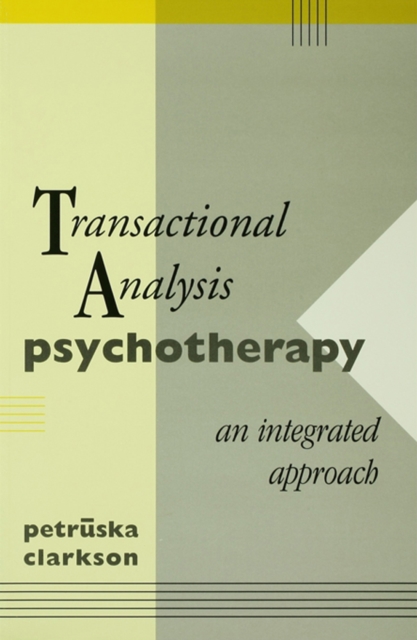 Transactional Analysis Psychotherapy : An Integrated Approach, EPUB eBook