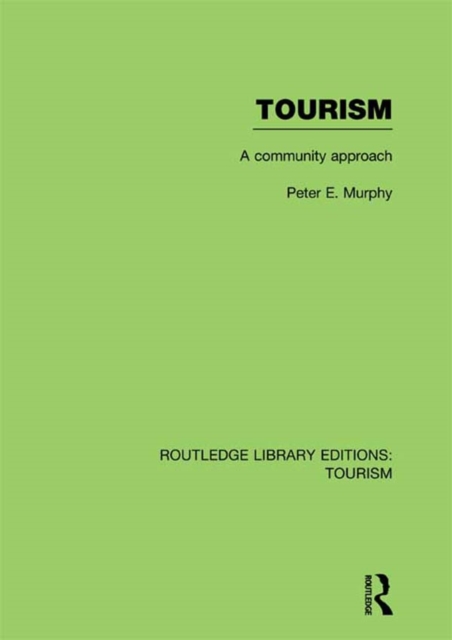 Tourism: A Community Approach (RLE Tourism), PDF eBook