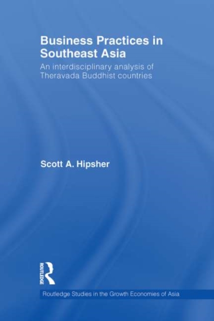 Business Practices in Southeast Asia : An interdisciplinary analysis of theravada Buddhist countries, EPUB eBook