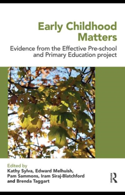Early Childhood Matters : Evidence from the Effective Pre-school and Primary Education Project, EPUB eBook
