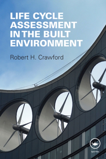 Life Cycle Assessment in the Built Environment, PDF eBook