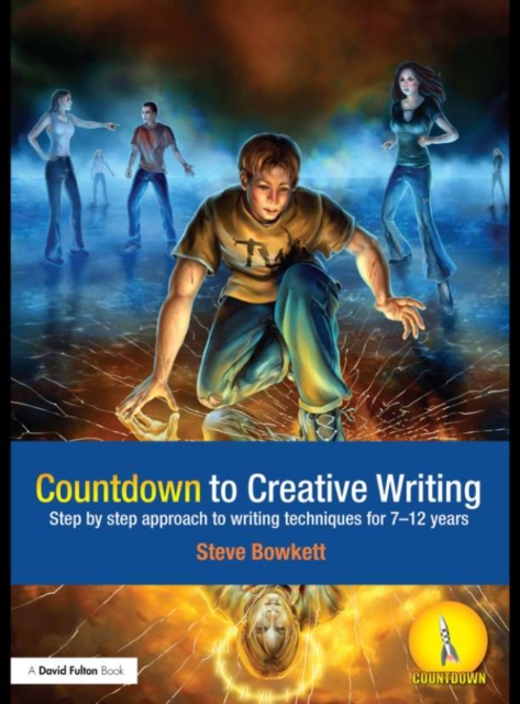 Countdown to Creative Writing : Step by Step Approach to Writing Techniques for 7-12 Years, PDF eBook