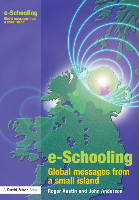 E-schooling : Global Messages from a Small Island, EPUB eBook