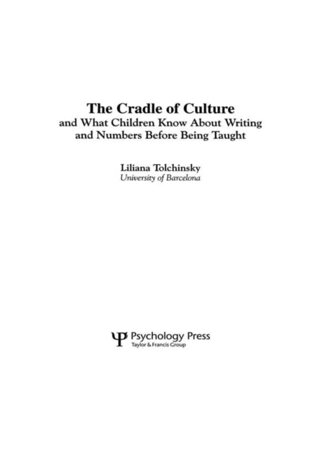 The Cradle of Culture and What Children Know About Writing and Numbers Before Being, PDF eBook