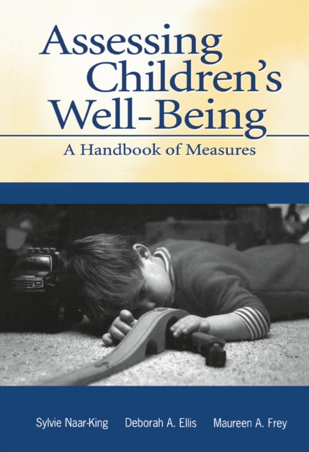 Assessing Children's Well-Being : A Handbook of Measures, PDF eBook