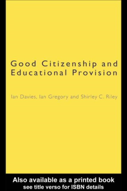 Good Citizenship and Educational Provision, PDF eBook