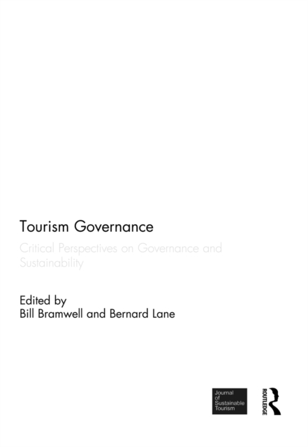 Tourism Governance : Critical Perspectives on Governance and Sustainability, PDF eBook