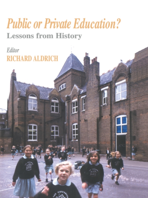 Public or Private Education? : Lessons from History, EPUB eBook