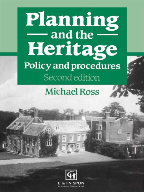 Planning and the Heritage : Policy and procedures, EPUB eBook