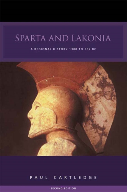 Sparta and Lakonia : A Regional History 1300-362 BC, PDF eBook