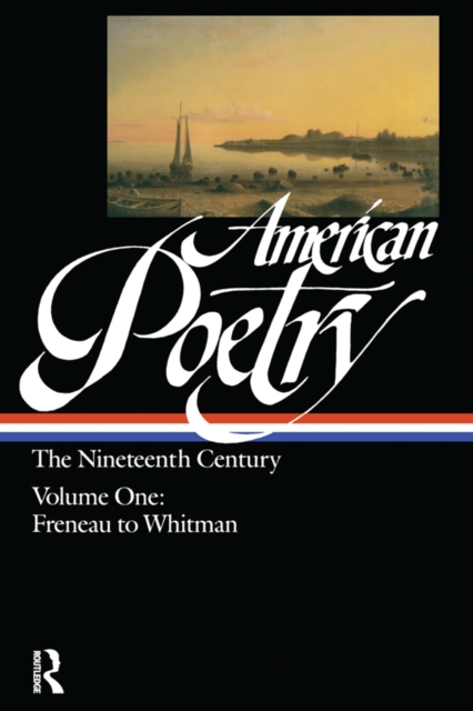 American Poetry: The Nineteenth Century : 2 Volume Set, PDF eBook