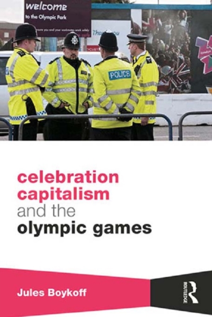 Celebration Capitalism and the Olympic Games, EPUB eBook