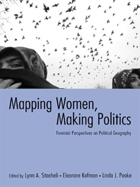 Mapping Women, Making Politics : Feminist Perspectives on Political Geography, PDF eBook