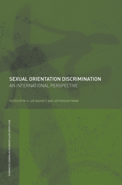 Sexual Orientation Discrimination : An International Perspective, PDF eBook