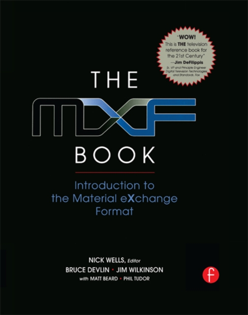 The MXF Book : An Introduction to the Material eXchange Format, EPUB eBook